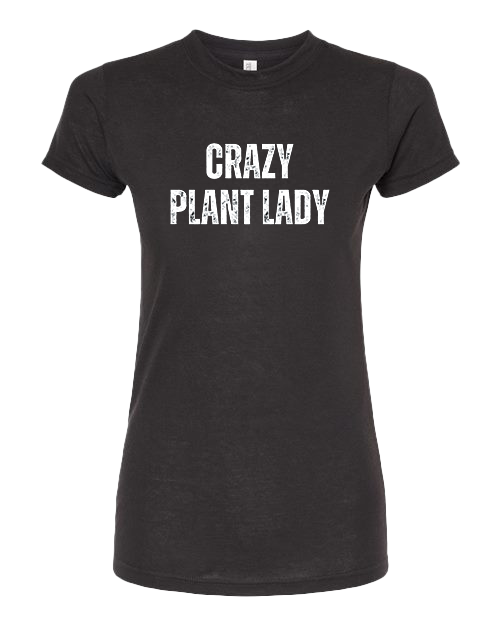 TShirt Crazy Plant Lady