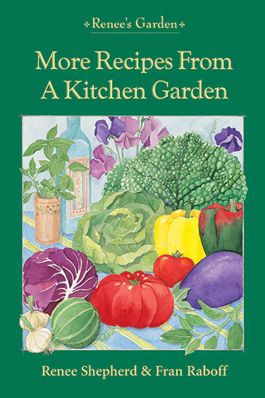 More Recipes From A Kitchen Garden Cookbook
